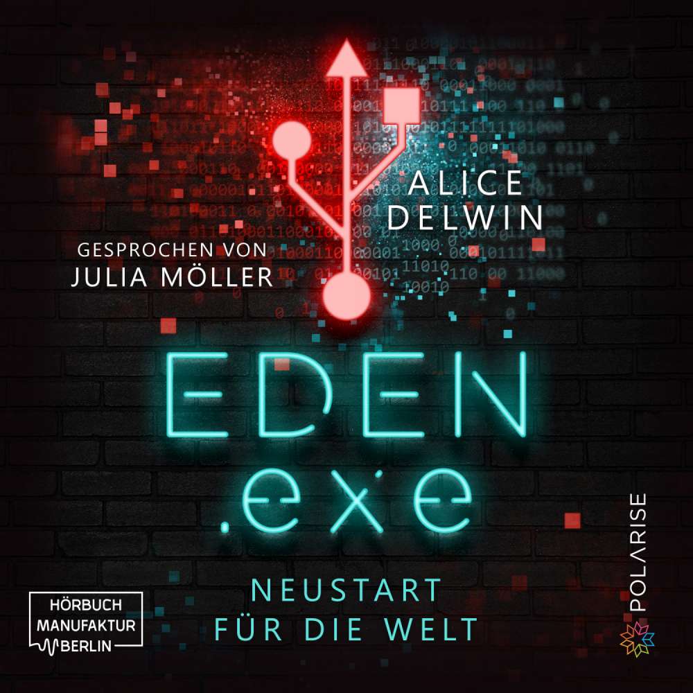 Cover von Alice Delwin - Eden.exe - Neustart für die Welt