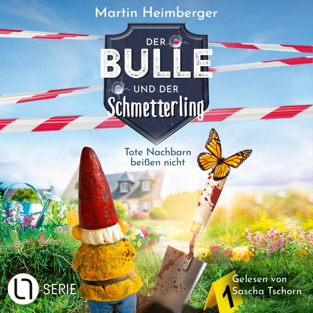 Cover von Martin Heimberger - Der Bulle und der Schmetterling - Folge 1 - Tote Nachbarn beißen nicht