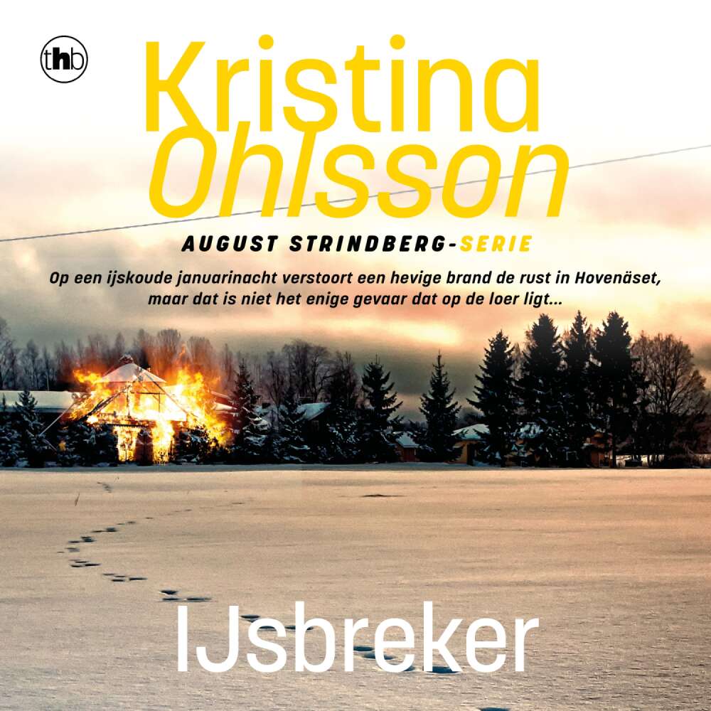 Cover von Kristina Ohlsson - August Strindberg - Deel 2 - IJsbreker