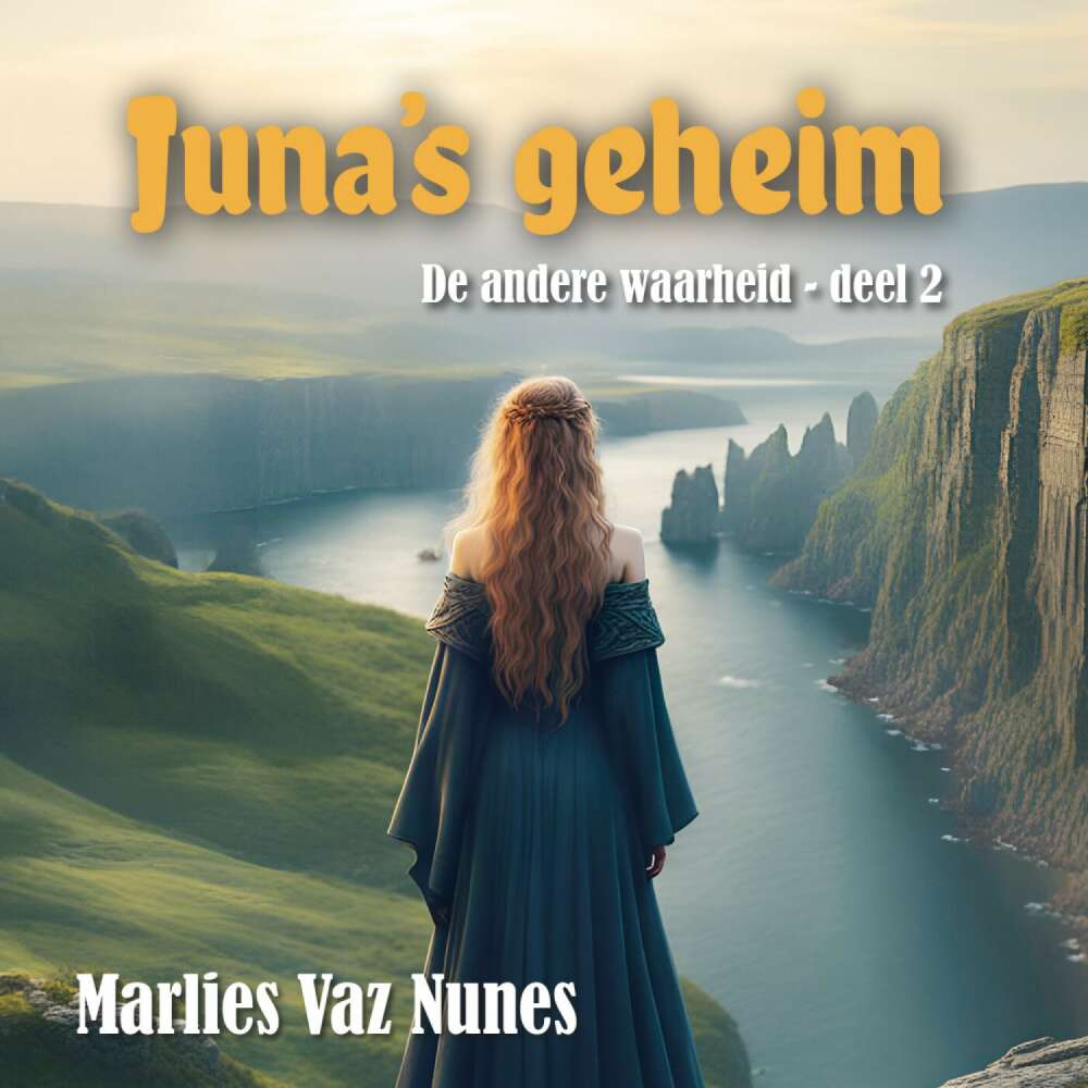 Cover von Marlies Vaz Nunes - De andere waarheid - Deel 2 - Juna's geheim