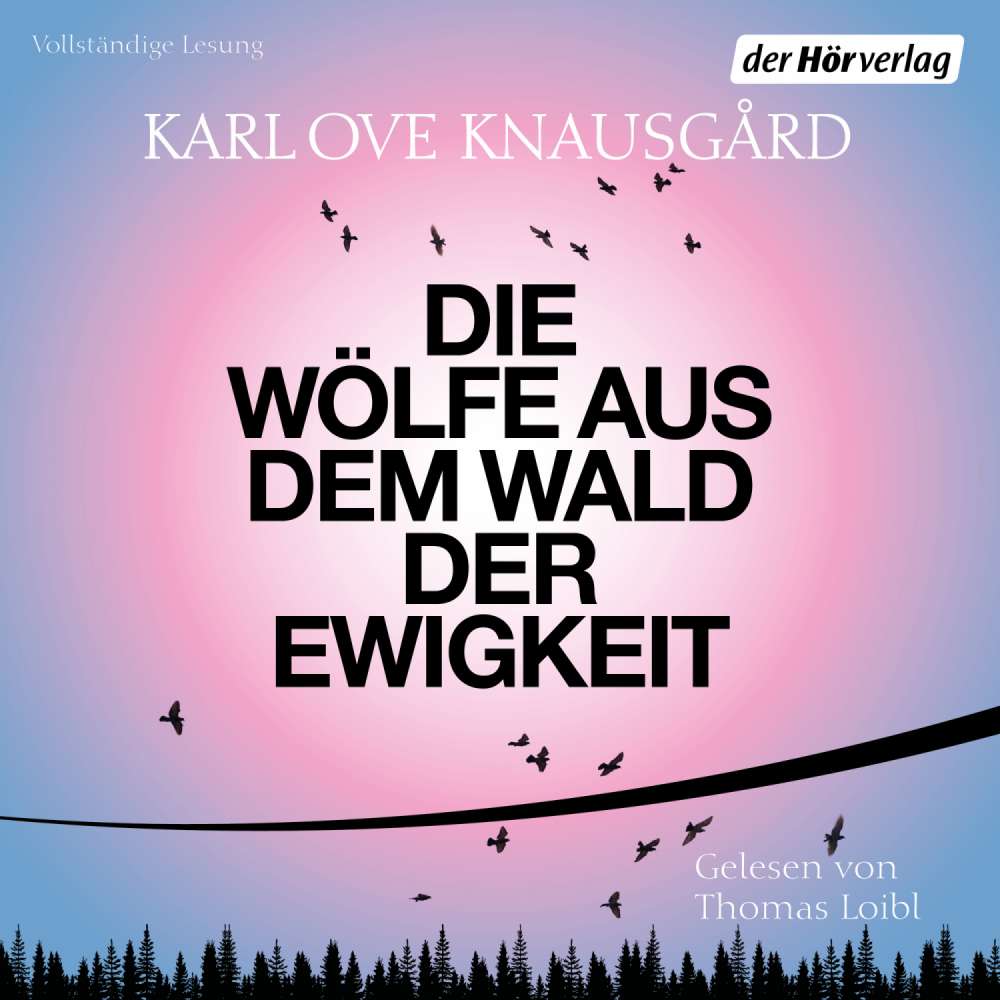 Cover von Karl Ove Knausgård - Die Wölfe aus dem Wald der Ewigkeit