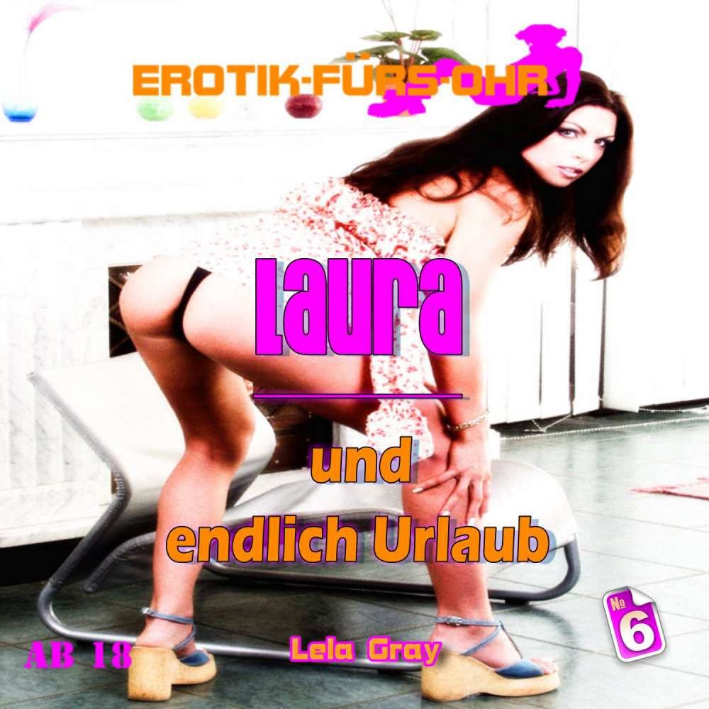 Cover von Erotik für's Ohr - Folge 6 - Laura und endlich Urlaub
