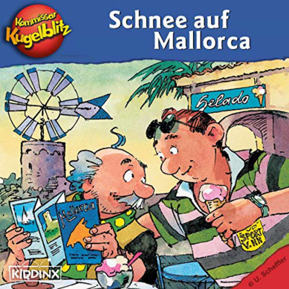 Cover von Ursel Scheffler - Kommissar Kugelblitz - Schnee auf Mallorca