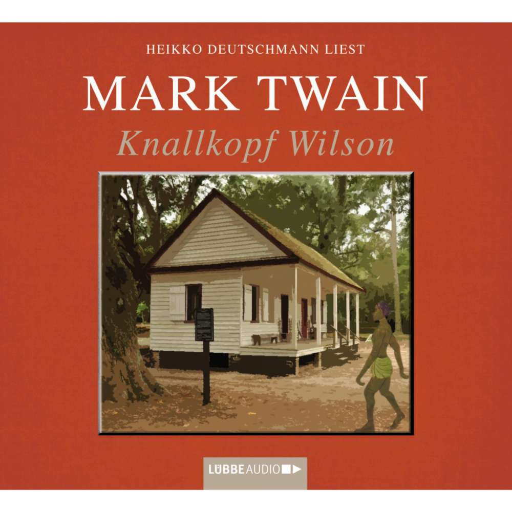Cover von Mark Twain - Knallkopf Wilson