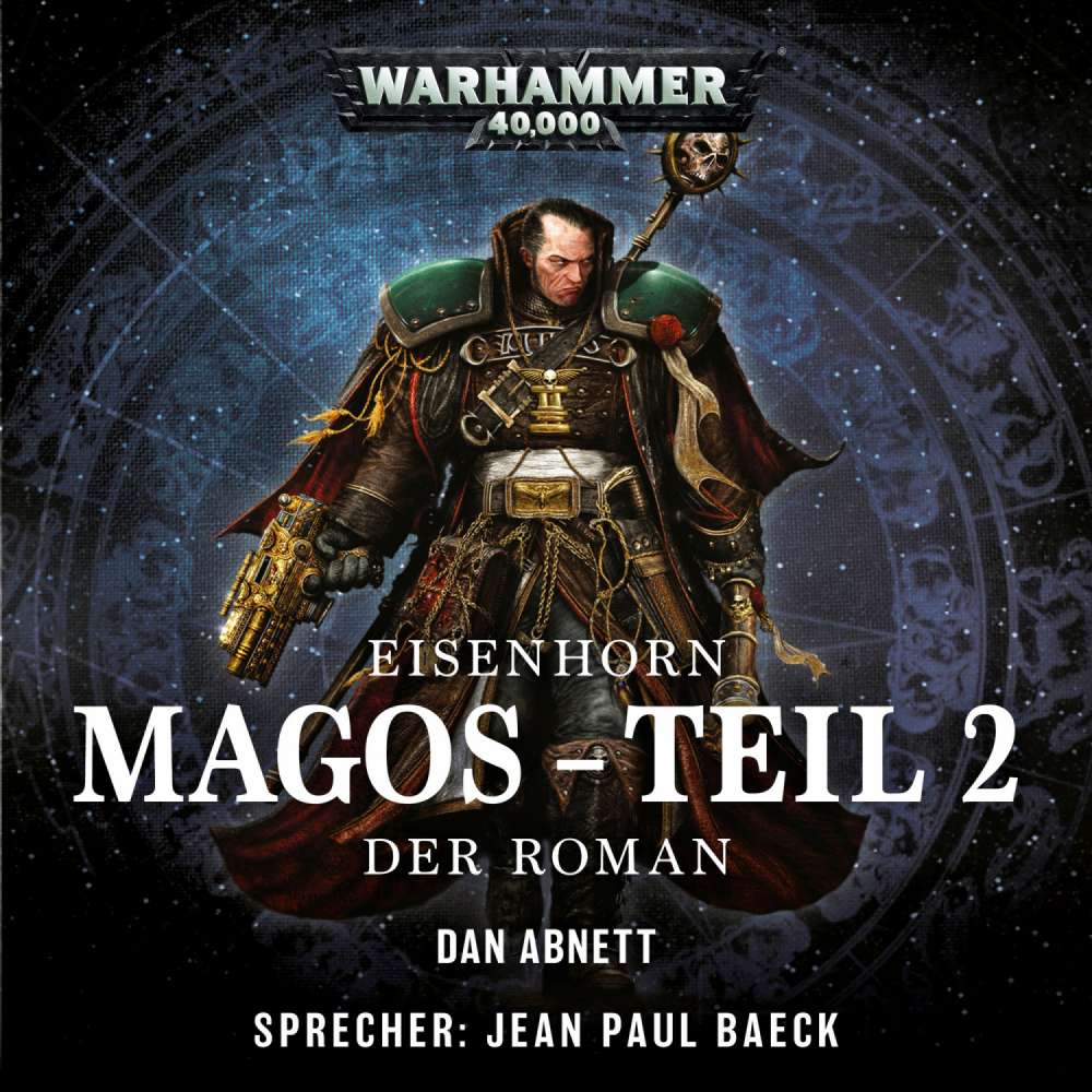Cover von Warhammer 40,000 - Eisenhorn - 4 - Magos, Teil 2: Der Roman