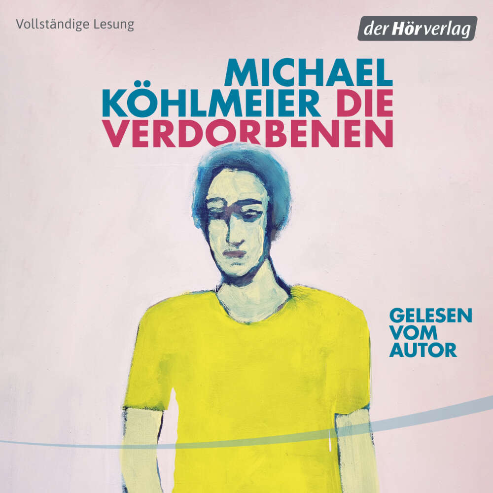 Cover von Michael Köhlmeier - Die Verdorbenen