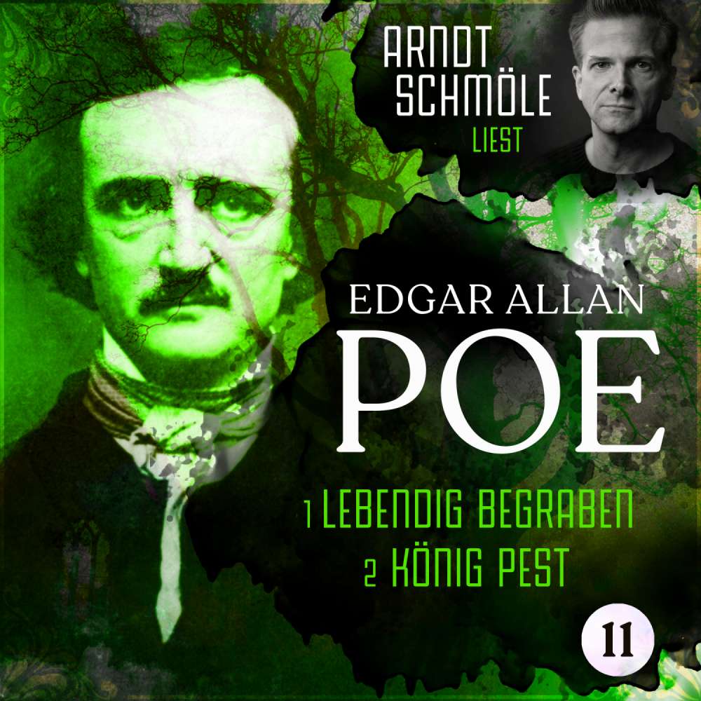 Cover von Edgar Allan Poe - Arndt Schmöle liest Edgar Allan Poe - Band 11 - Lebendig begraben / König Pest