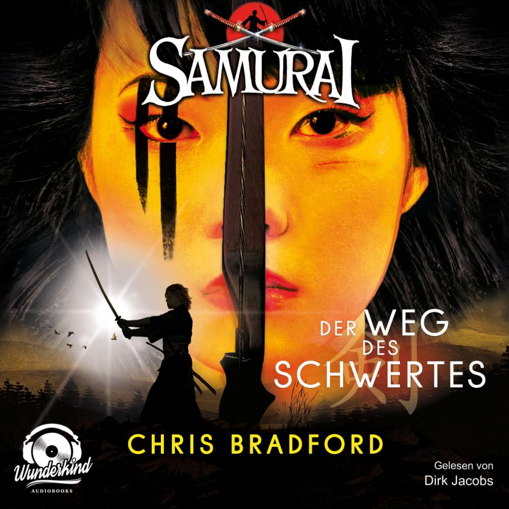 Cover von Chris Bradford - Samurai - Band 2 - Der Weg des Schwertes