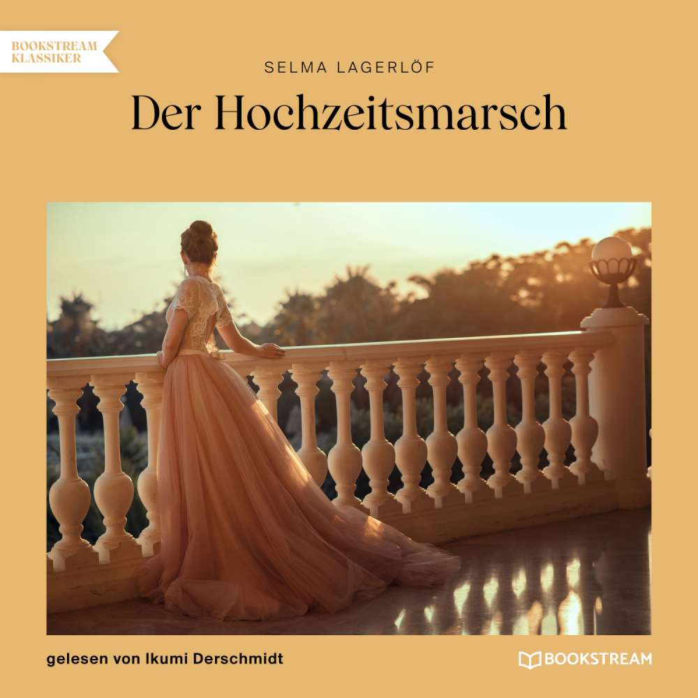 Cover von Selma Lagerlöf - Der Hochzeitsmarsch