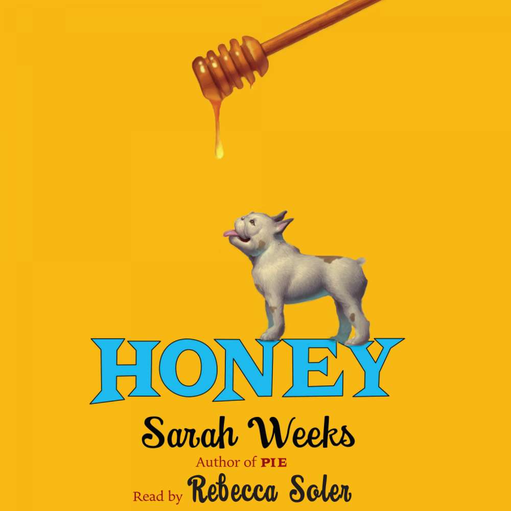 Cover von Sarah Weeks - Honey