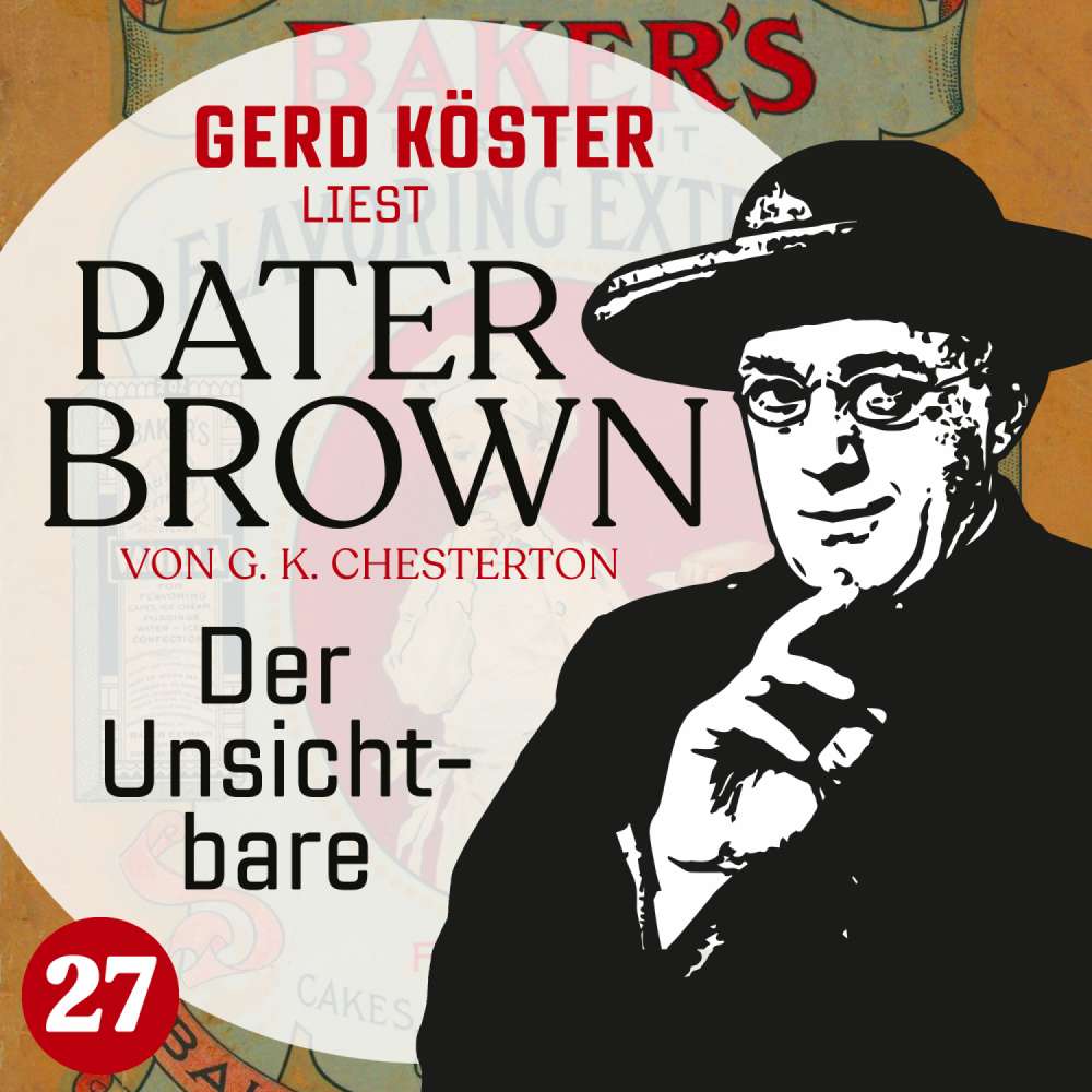 Cover von Gilbert Keith Chesterton - Gerd Köster liest Pater Brown - Band 27 - Der Unsichtbare