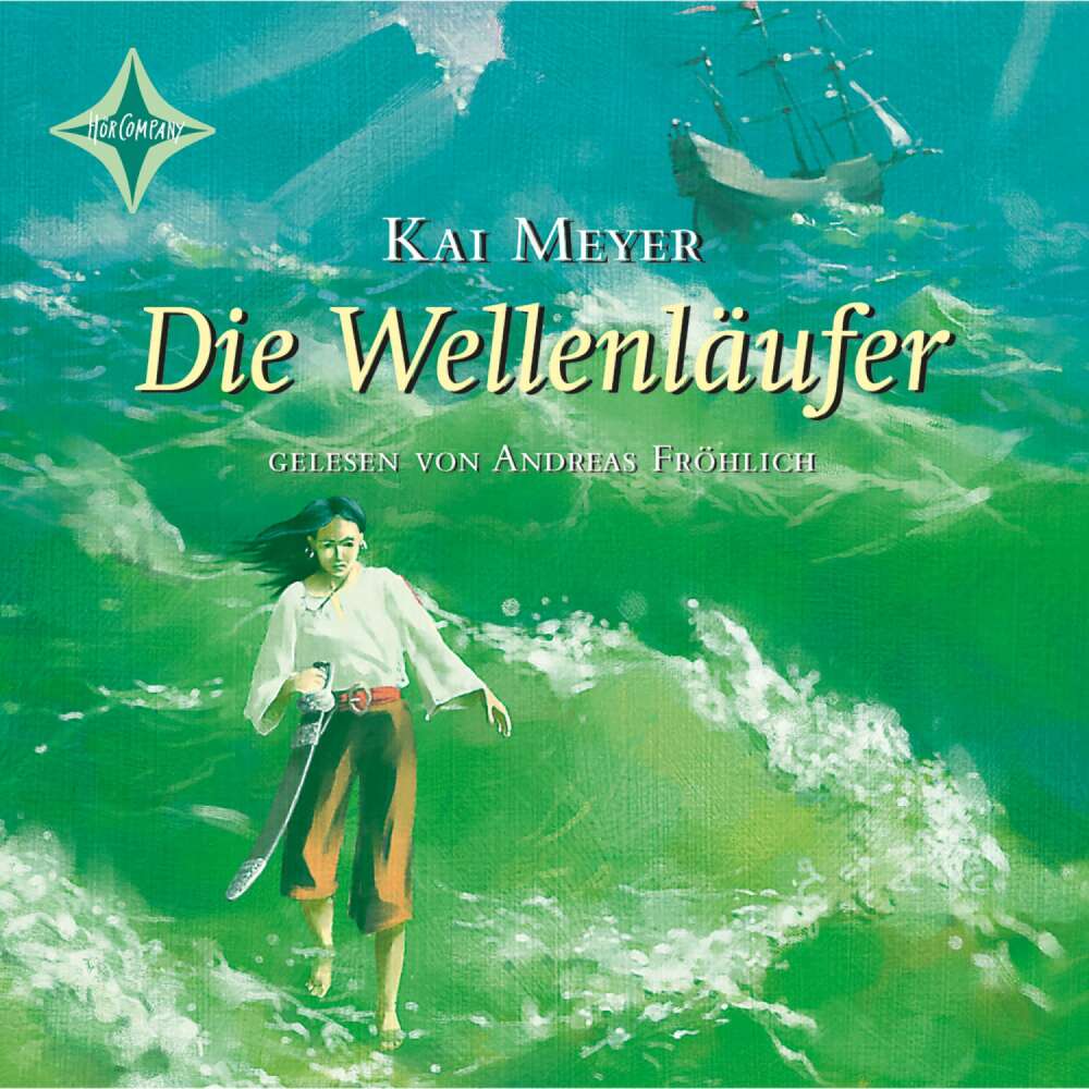 Cover von Kai Meyer - Wellenläufer - Teil 1 - Die Wellenläufer