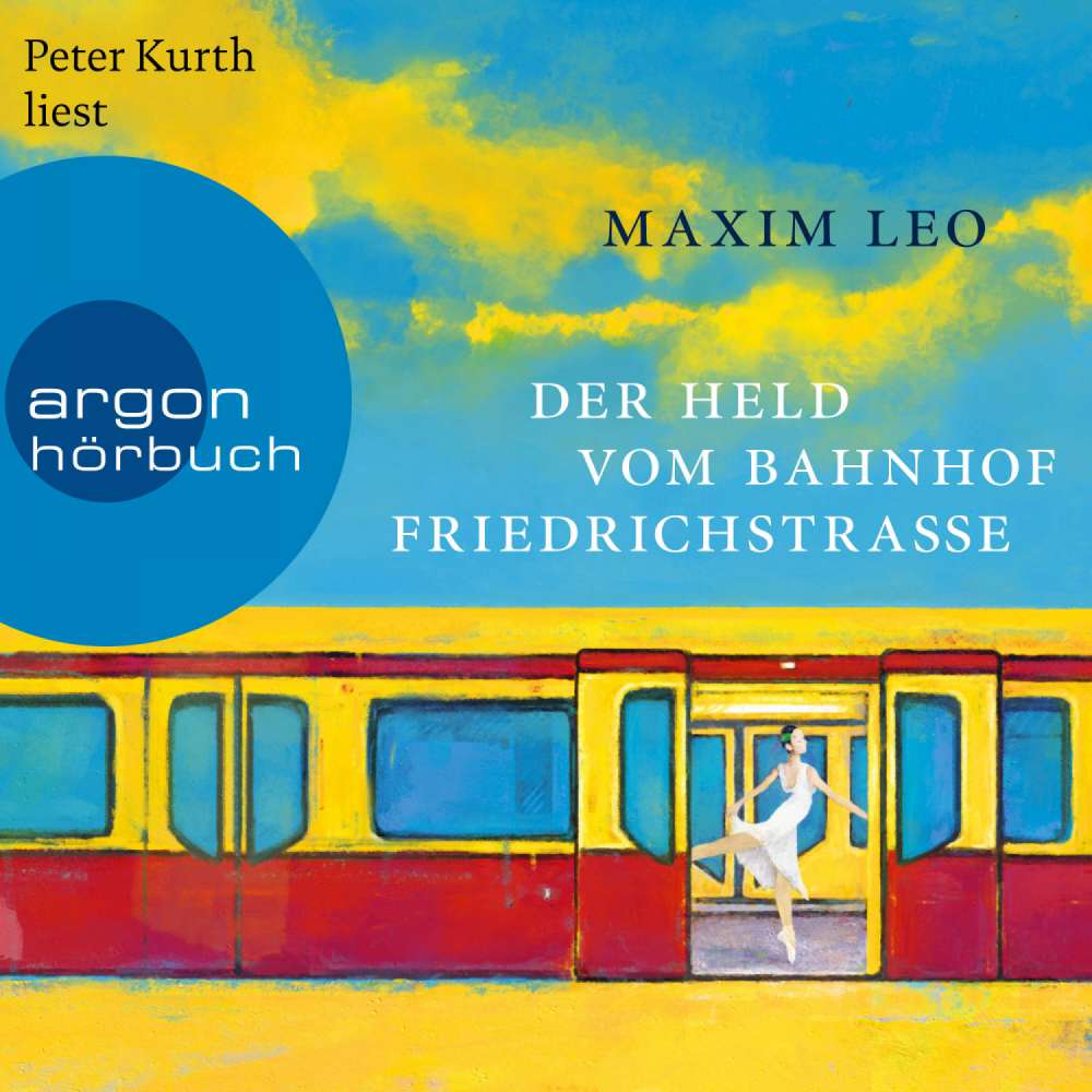 Cover von Der Held vom Bahnhof Friedrichstraße - Der Held vom Bahnhof Friedrichstraße