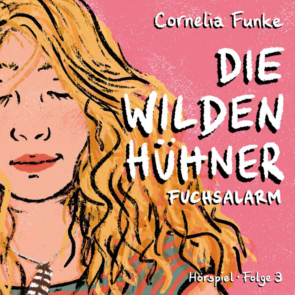 Cover von Die Wilden Hühner - Folge 3 - Fuchsalarm
