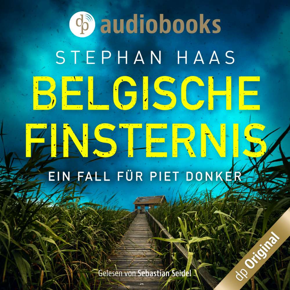 Cover von Stephan Haas - Ein Fall für Piet Donker - Band 1 - Belgische Finsternis