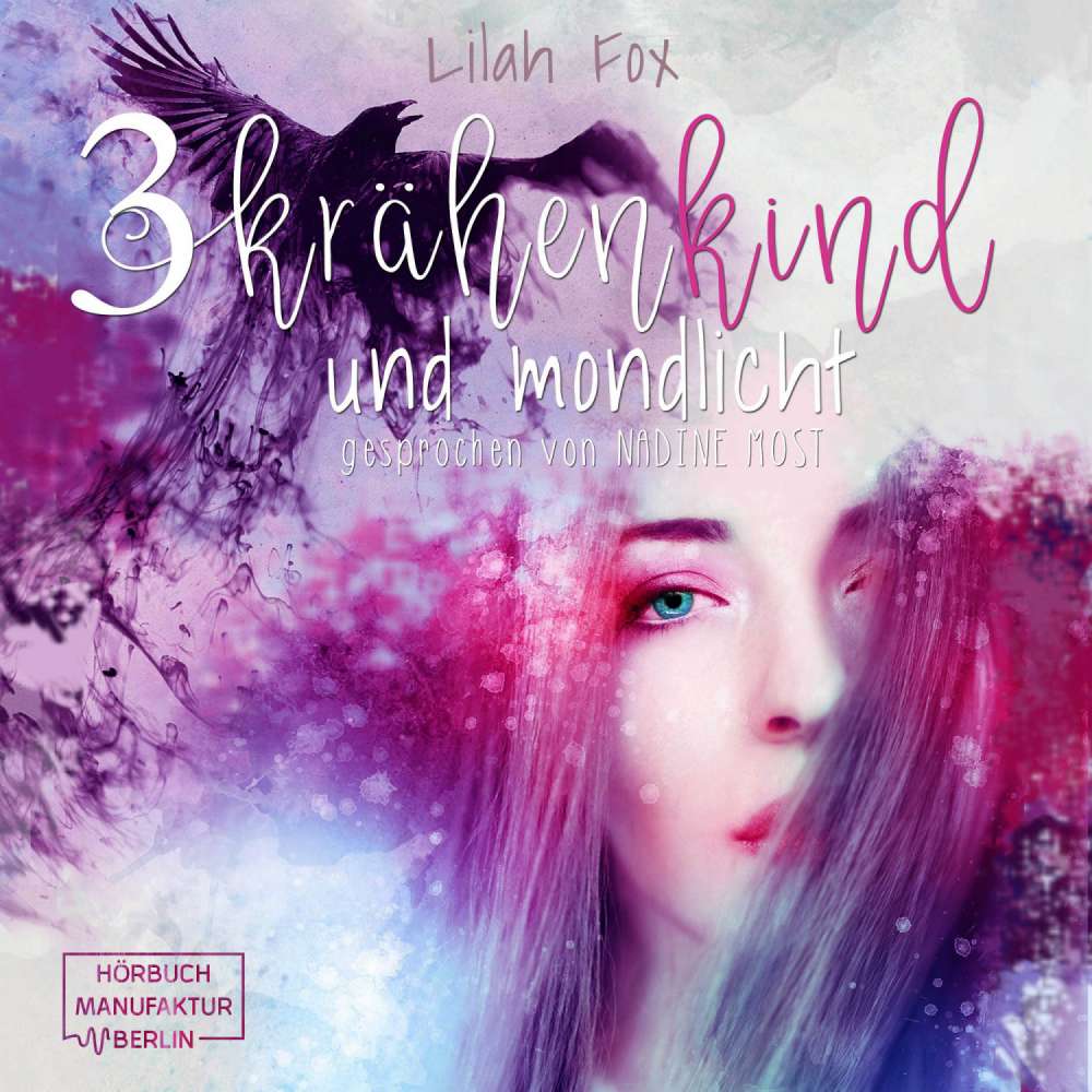 Cover von Lilah Fox - The Morgain Chroniken - Band 3 - Krähenkind und Mondlicht