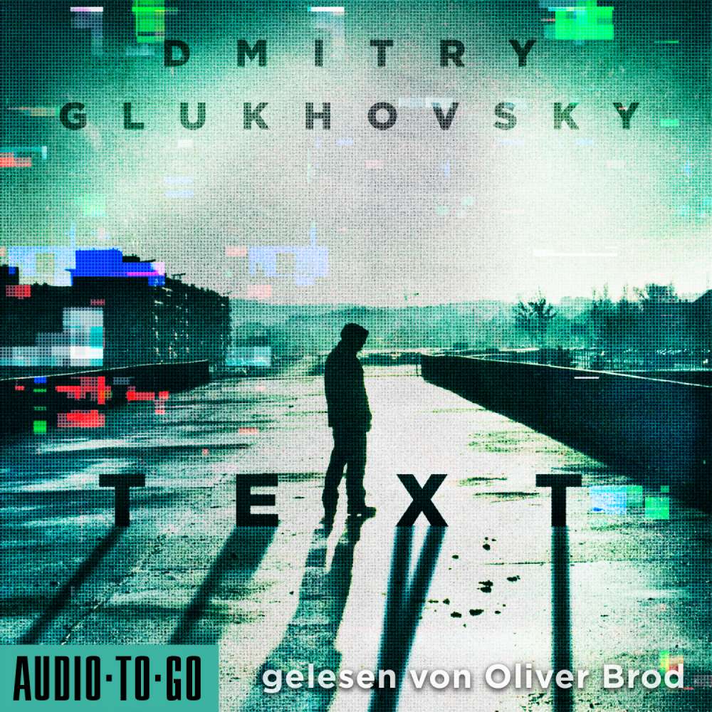 Cover von Dmitry Glukhovsky - Text