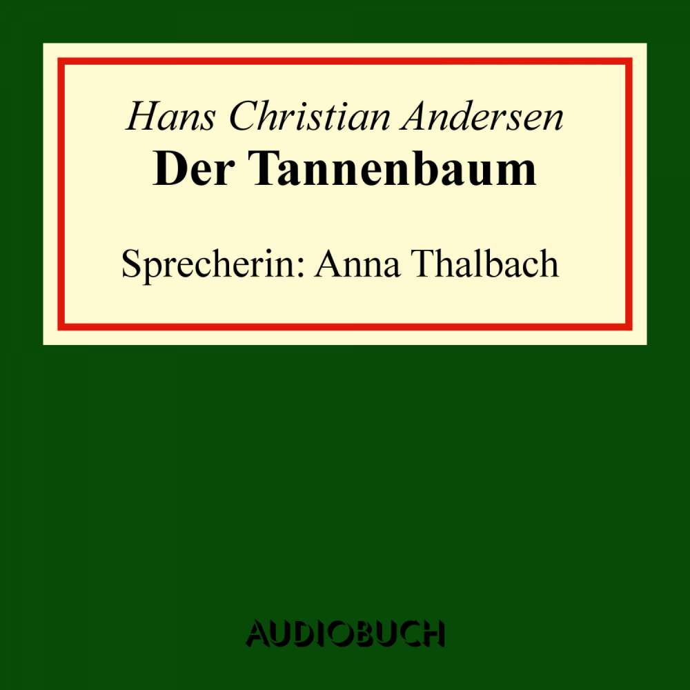 Cover von Hans Christian Andersen - Der Tannenbaum