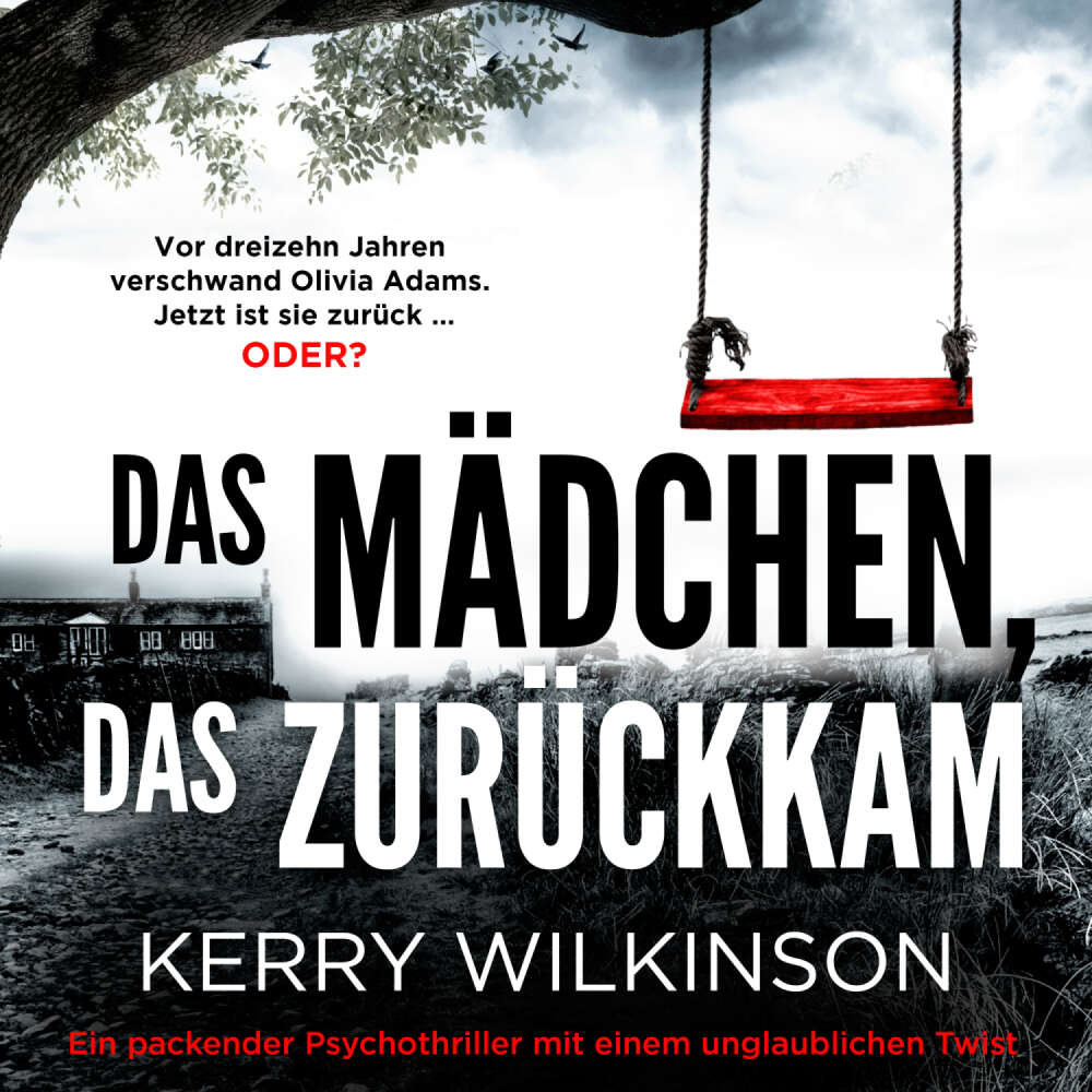 Cover von Kerry Wilkinson - Das Mädchen, das zurückkam