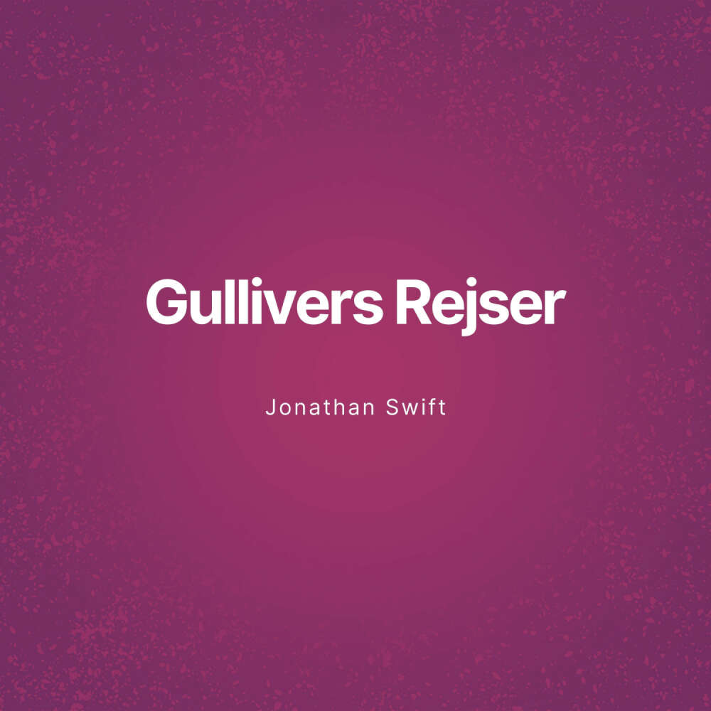 Cover von Jonathan Swift - Gullivers Rejser