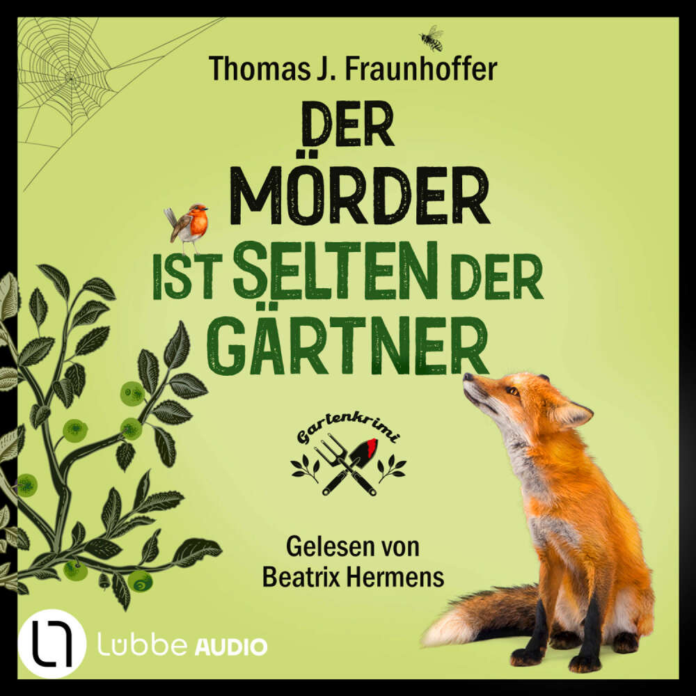 Cover von Thomas J. Fraunhoffer - Der Mörder ist selten der Gärtner - Garten-Krimi