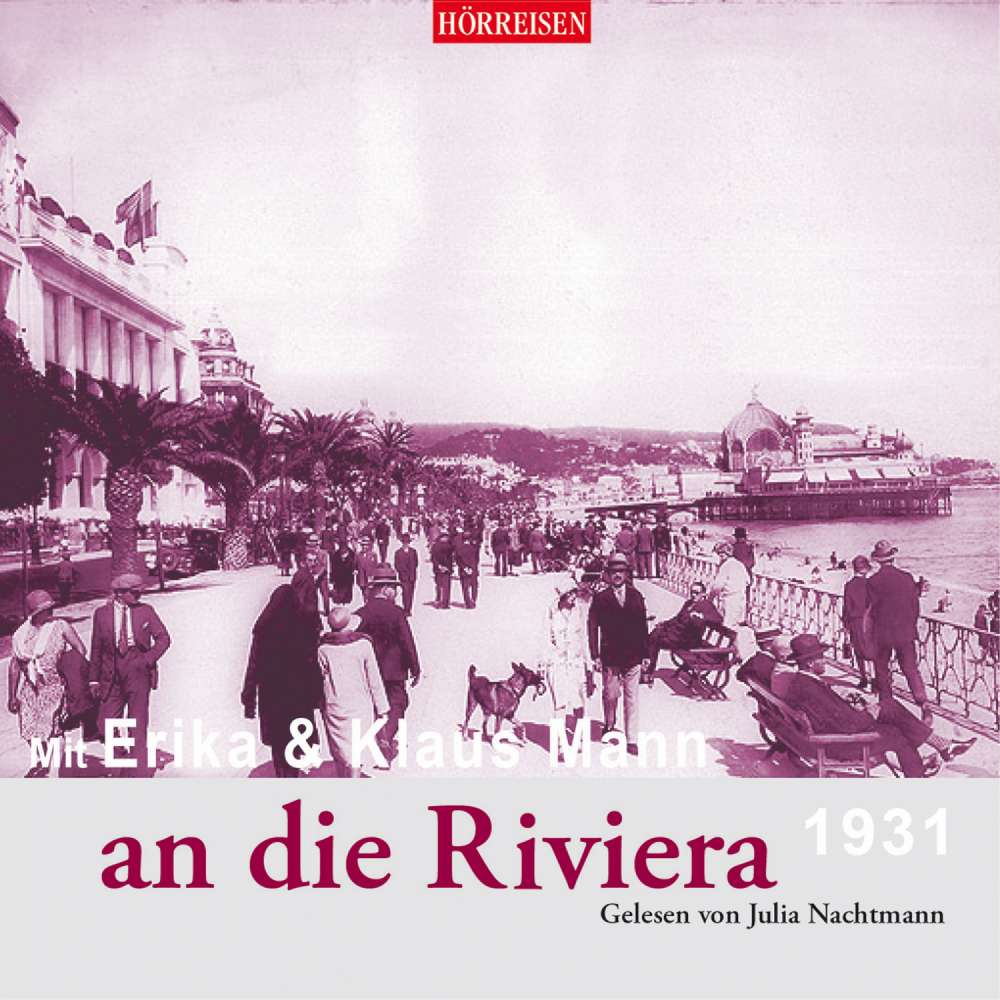 Cover von Erika Mann - Mit Erika und Klaus Mann an die Riviera