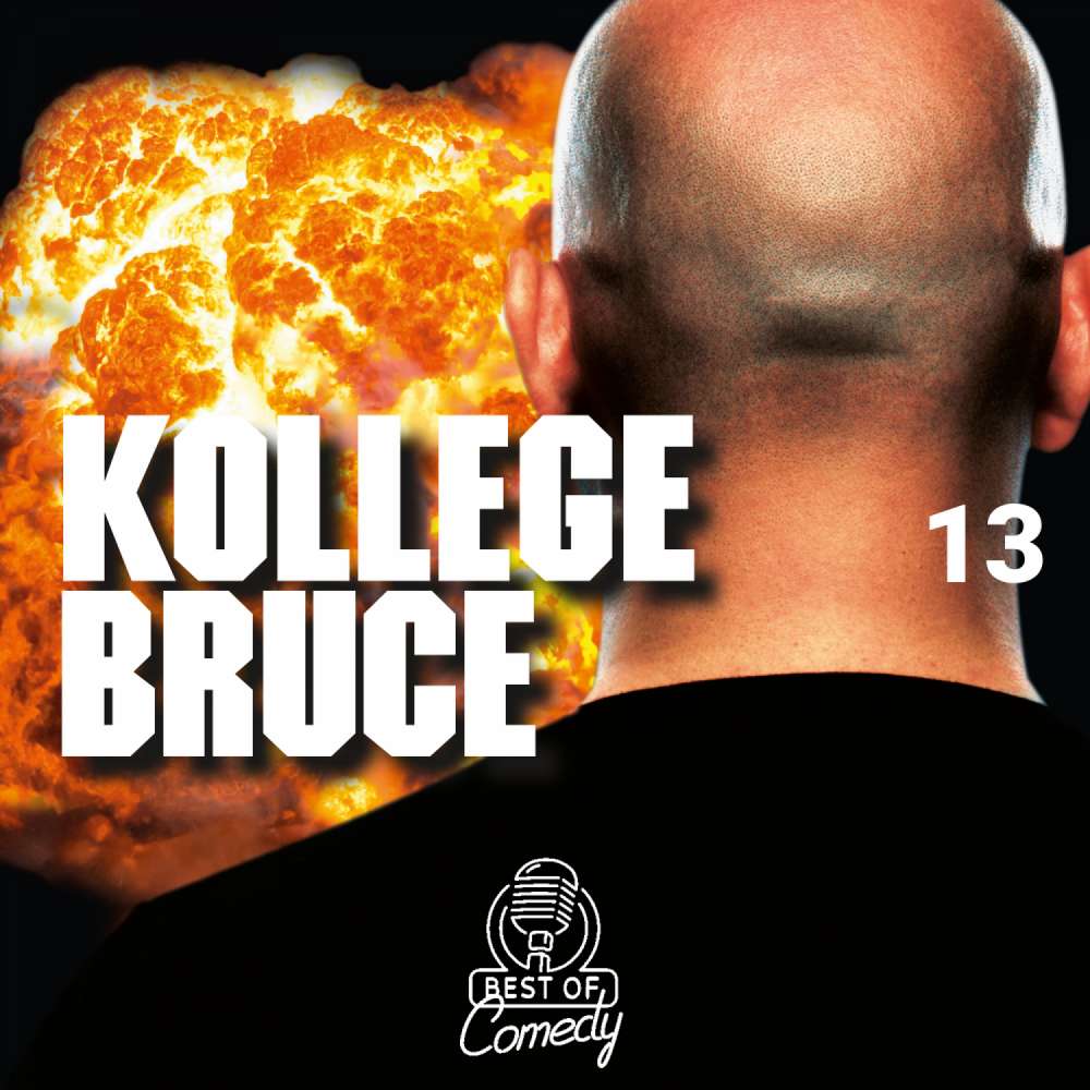 Cover von Best of Comedy: Kollege Bruce - Folge 13