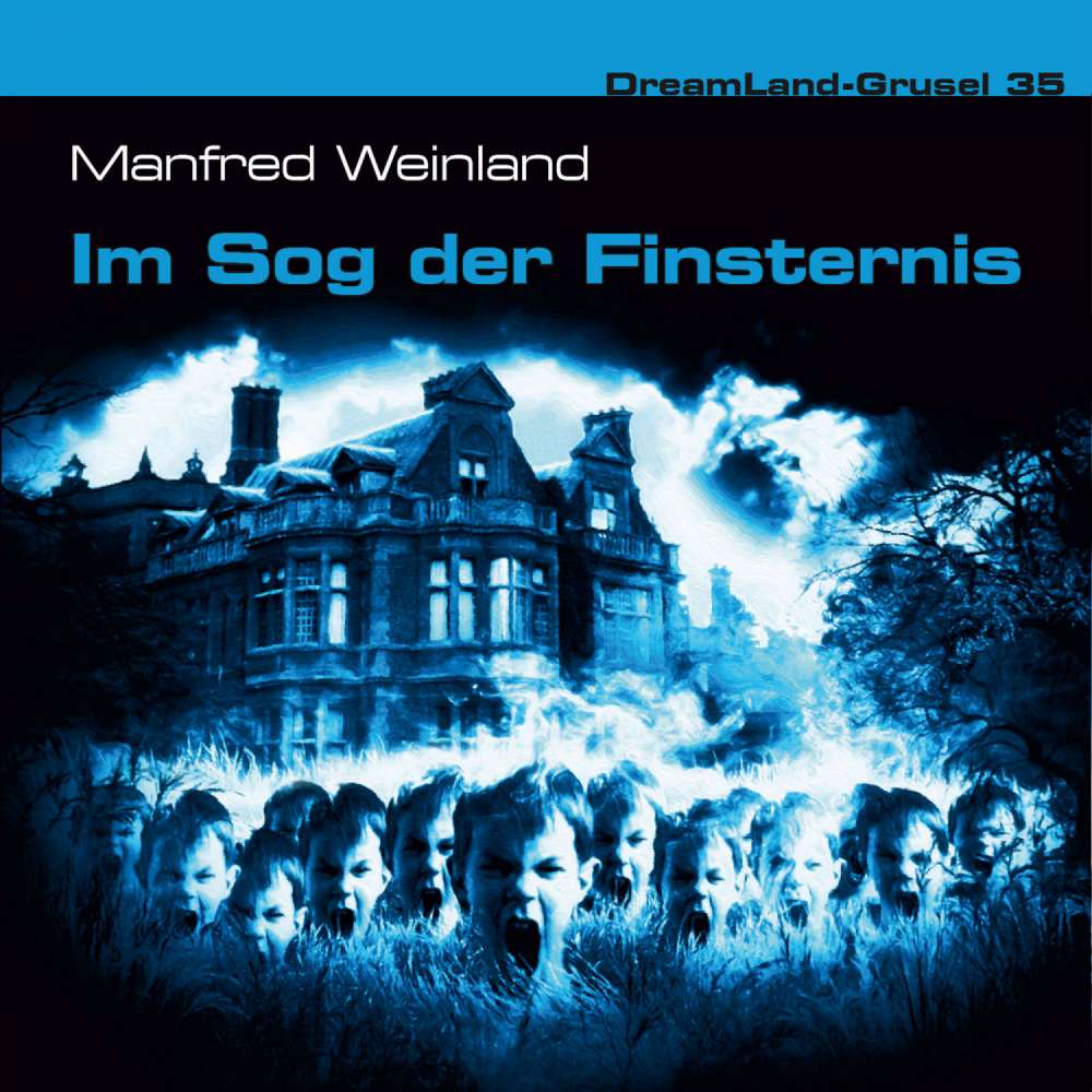 Cover von Dreamland Grusel - Folge 35 - Im Sog der Finsternis