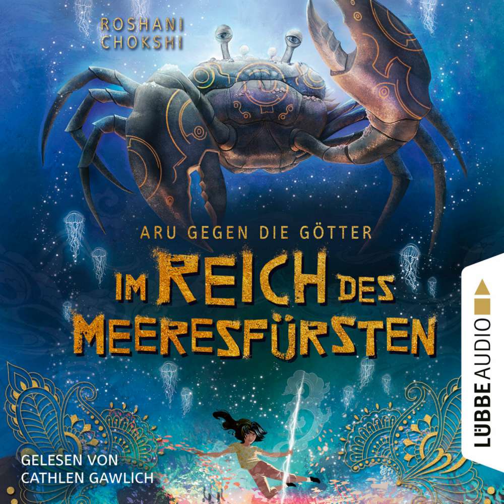 Cover von Roshani Chokshi - Aru gegen die Götter - Teil 2 - Im Reich des Meeresfürsten
