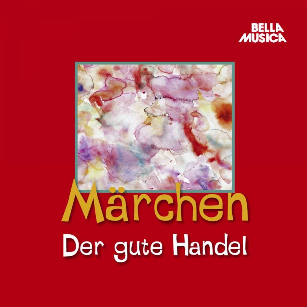 Cover von Jacob Grimm - Märchen - Der gute Handel