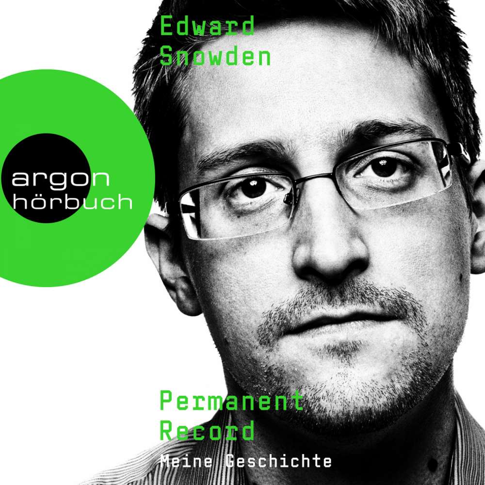Cover von Edward Snowden - Permanent Record - Meine Geschichte - Band