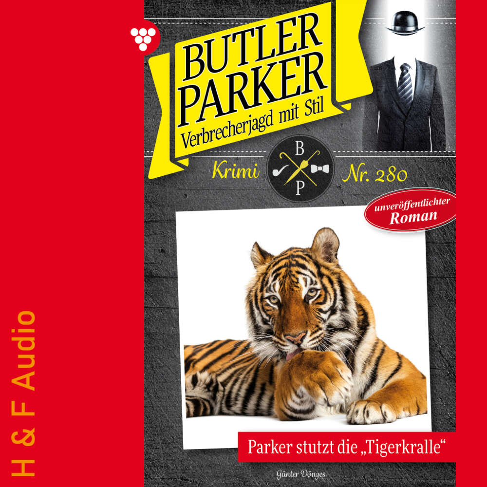 Cover von Günter Dönges - Butler Parker - Band 280 - Parker stutzt die Tigerkralle