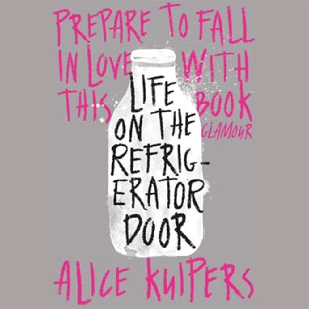 Cover von Alice Kuipers - Life on the Refrigerator Door