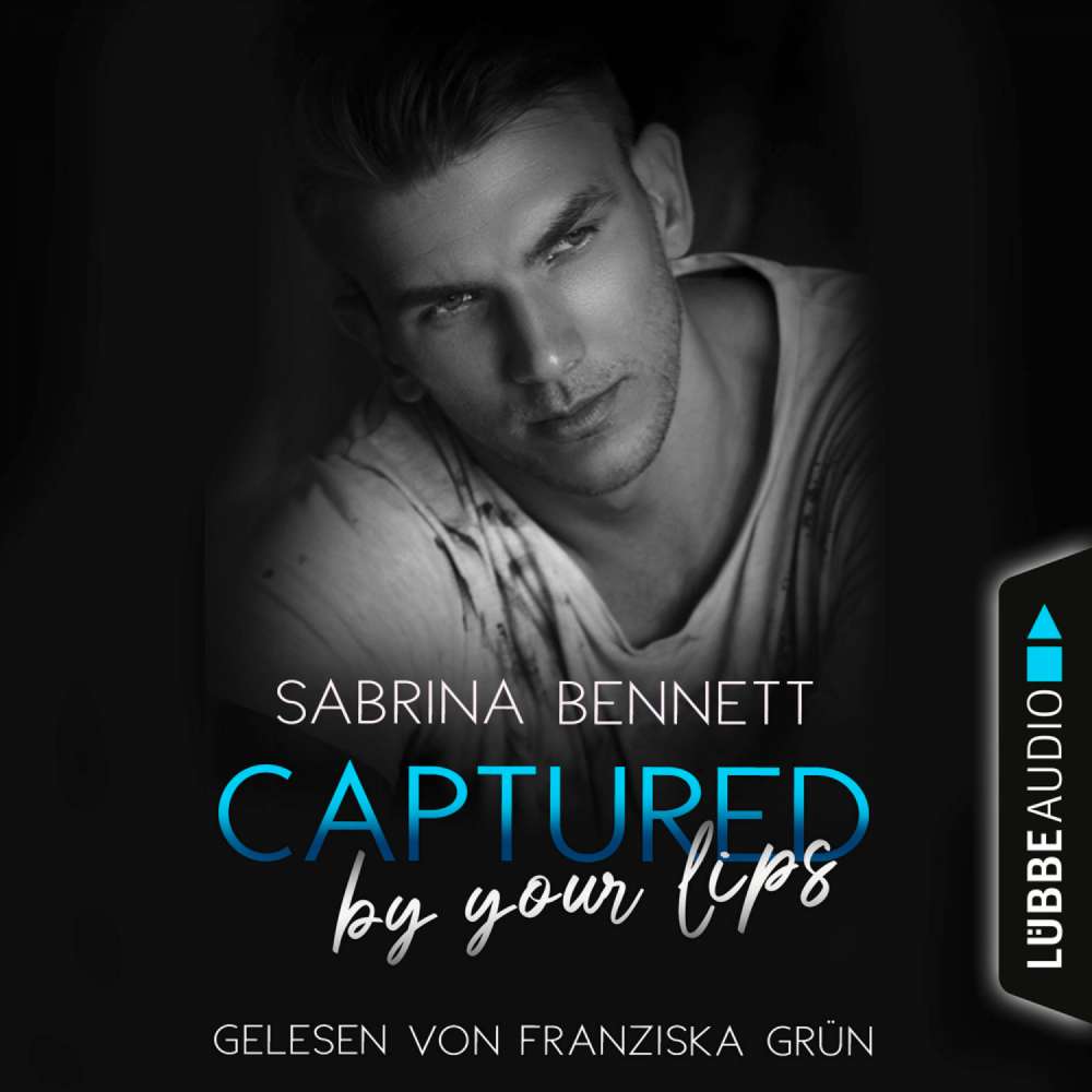 Cover von Sabrina Bennett - NC State University Romance - Teil 3 - Captured by your lips