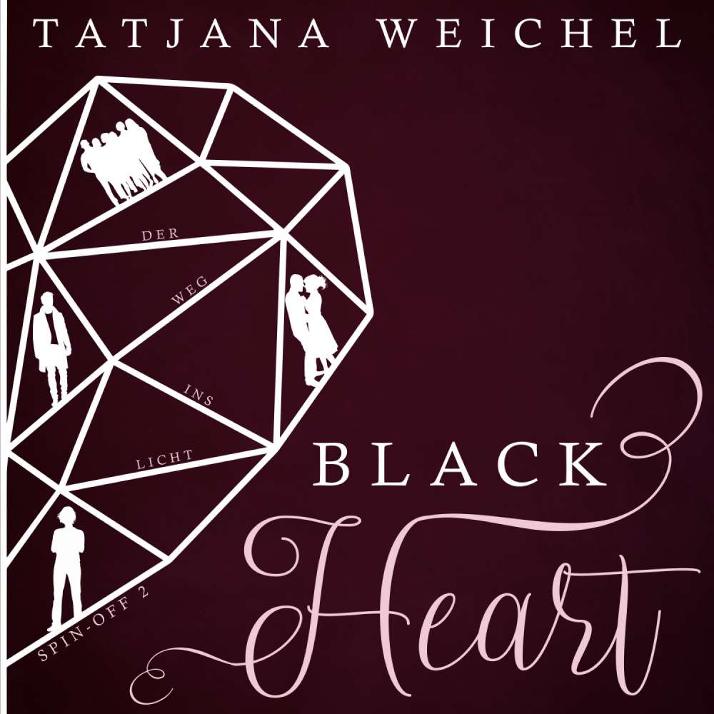 Cover von Tatjana Weichel - Black Heart - Spin-Off 2 - Der Weg ins Licht