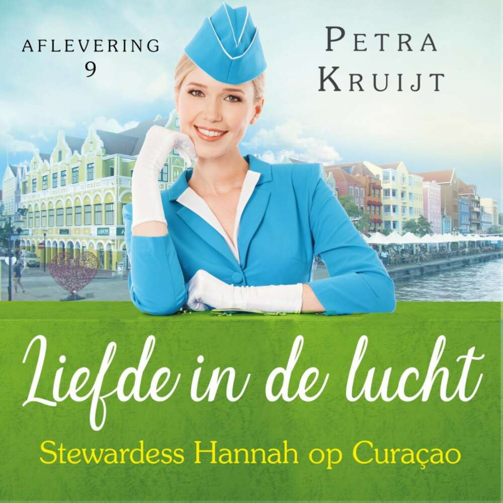 Cover von Petra Kruijt - Liefde in de lucht - Deel 9 - Stewardess Hannah op Curaçao