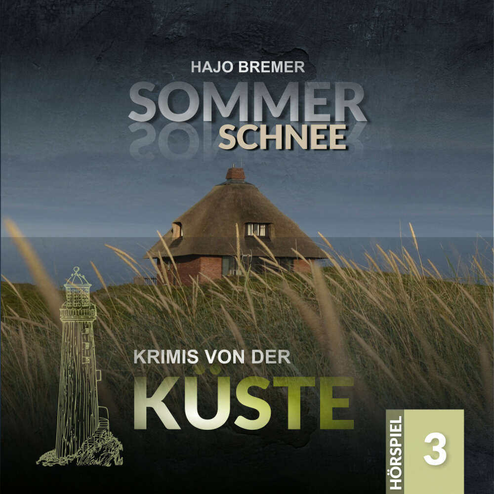 Cover von Krimis von der Küste - Folge 3 - Sommerschnee