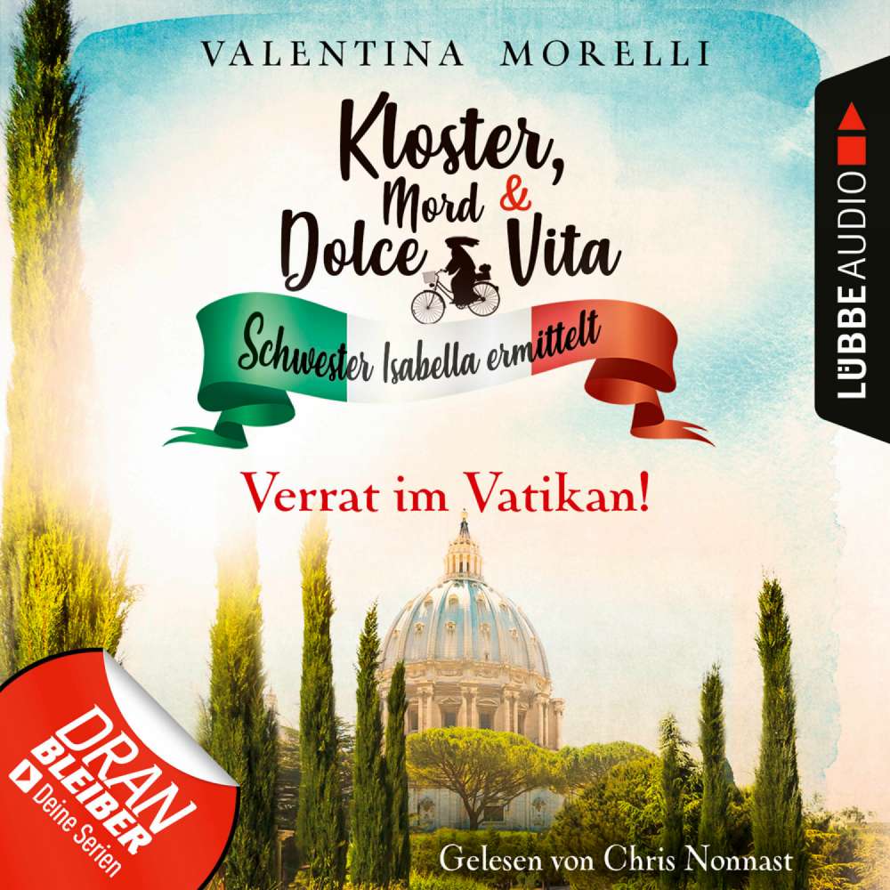 Cover von Valentina Morelli - Kloster, Mord und Dolce Vita - Schwester Isabella ermittelt - Folge 9 - Verrat im Vatikan!
