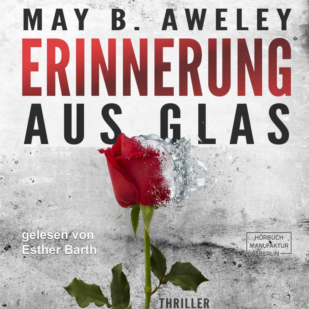 Cover von May B. Aweley - Erinnerung aus Glas