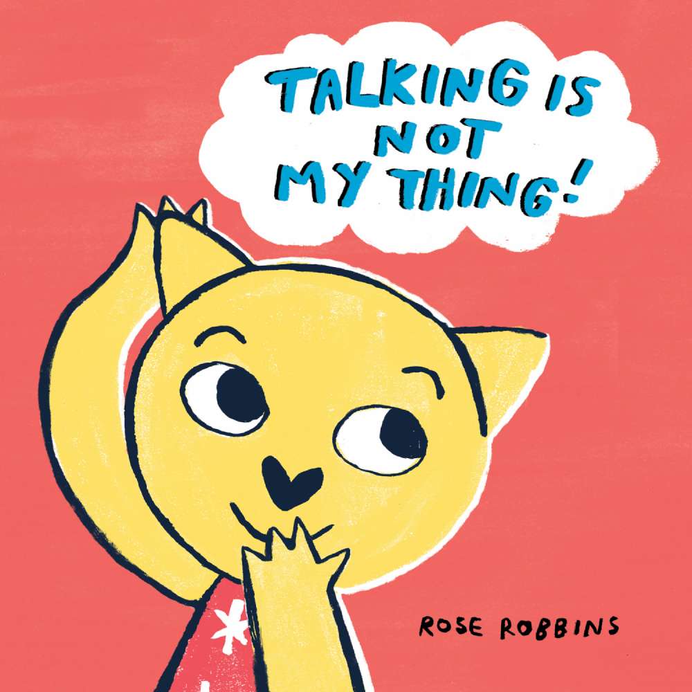 Cover von Rose Robbins - Talking Is Not My Thing