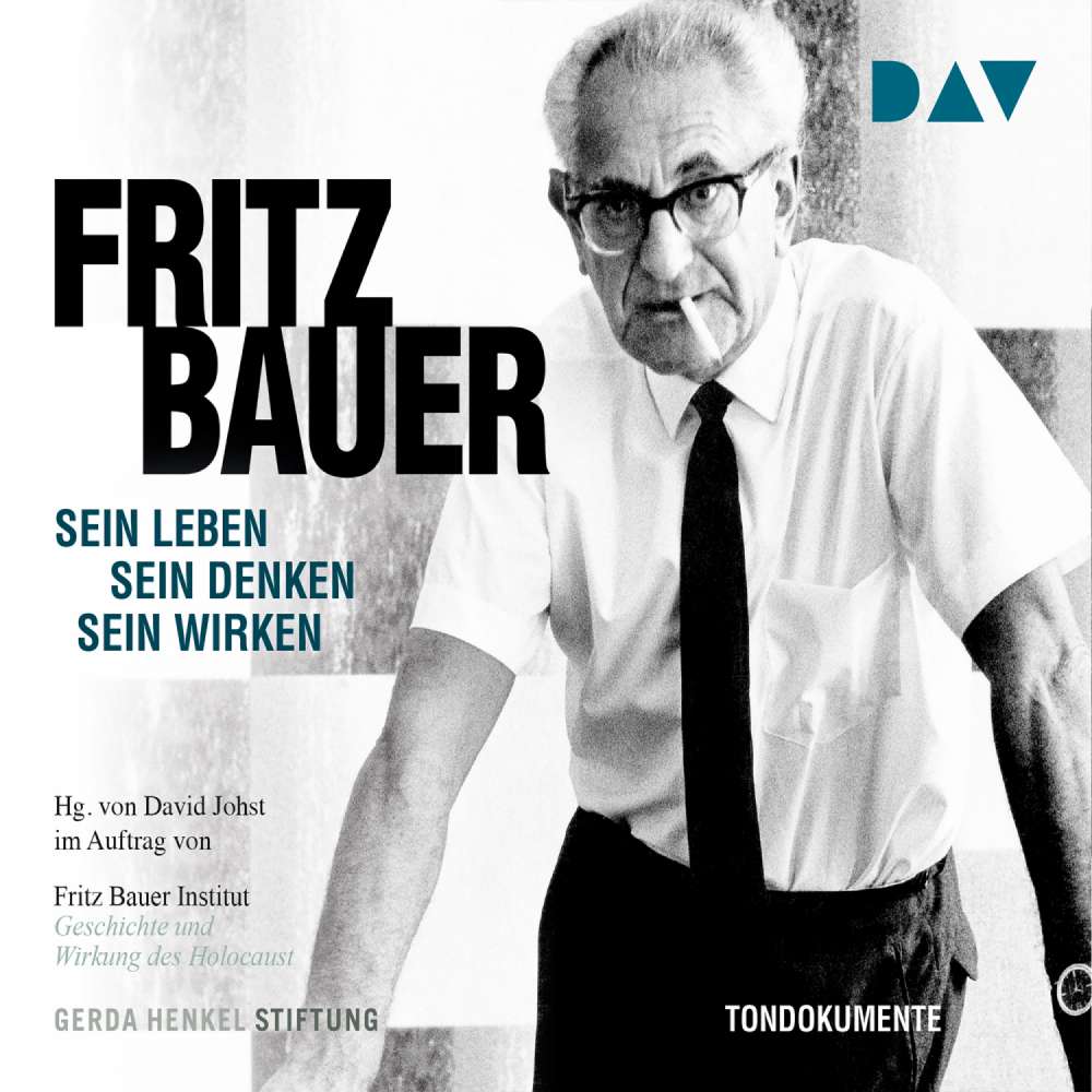 Cover von Fritz Bauer Institut - Fritz Bauer - Sein Leben, sein Denken, sein Wirken