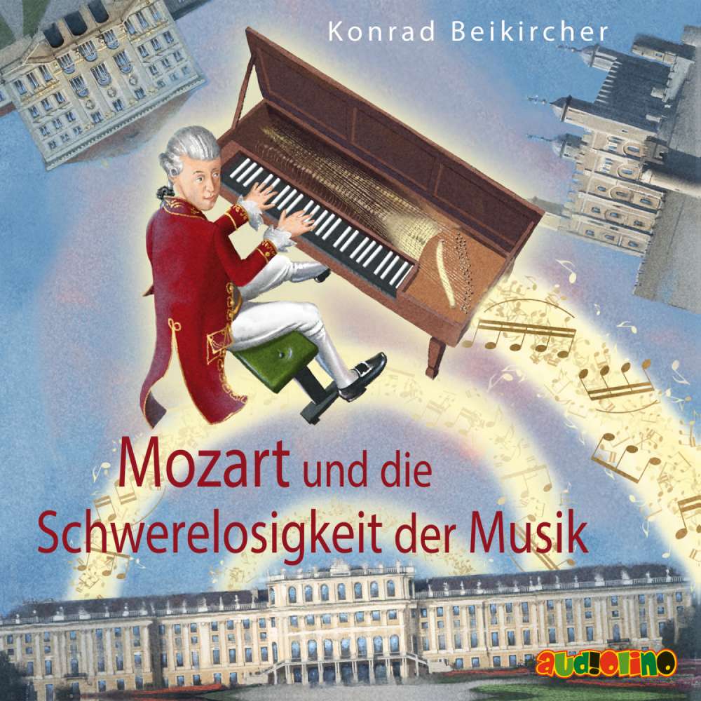 Cover von Konrad Beikircher - Mozart und die Schwerelosigkeit der Musik