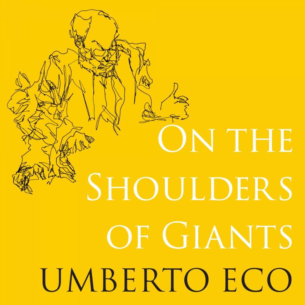 Cover von Umberto Eco - On the Shoulders of Giants