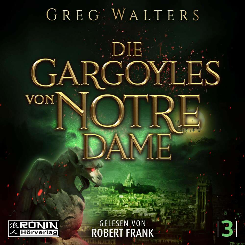 Cover von Greg Walters - Die Gargoyles von Notre Dame - Band 3 - Die Gargoyles von Notre Dame