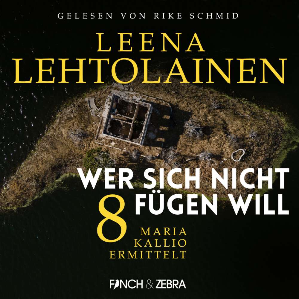 Cover von Leena Lehtolainen - Maria Kallio ermittelt - Band 8 - Wer sich nicht fügen will