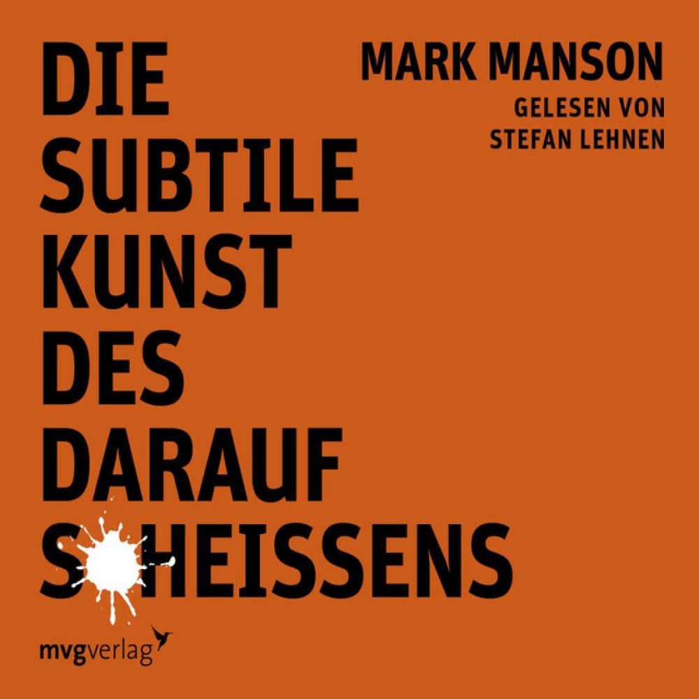 Cover von Mark Manson - Die subtile Kunst des darauf Scheißens