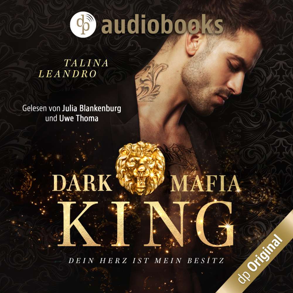 Cover von Talina Leandro - Dark Mafia King-Reihe - Band 1 - Dein Herz ist mein Besitz