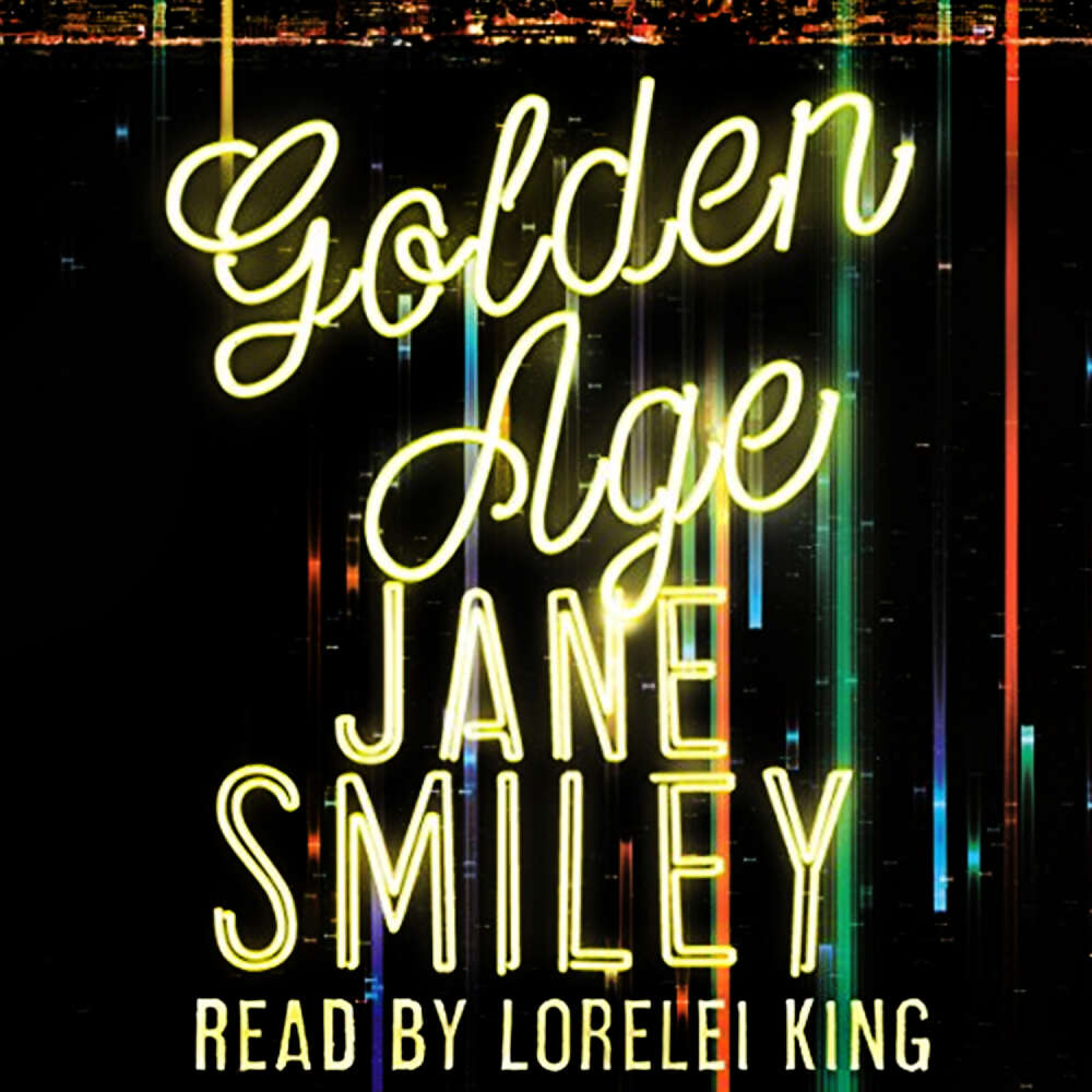 Cover von Jane Smiley - Last Hundred Years Trilogy - Book 3 - Golden Age
