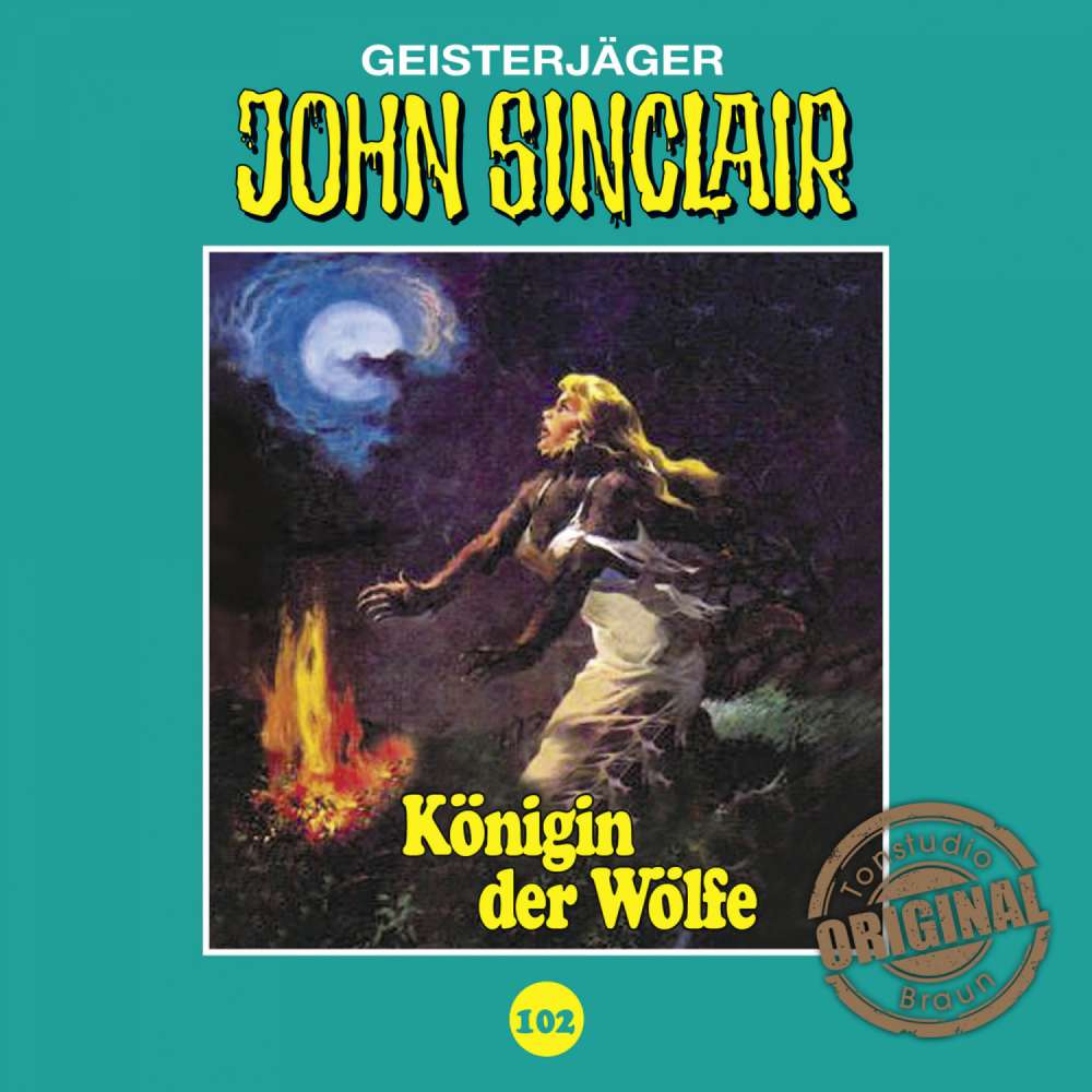 Cover von John Sinclair - Folge 102 - Königin der Wölfe. Teil 2 von 2
