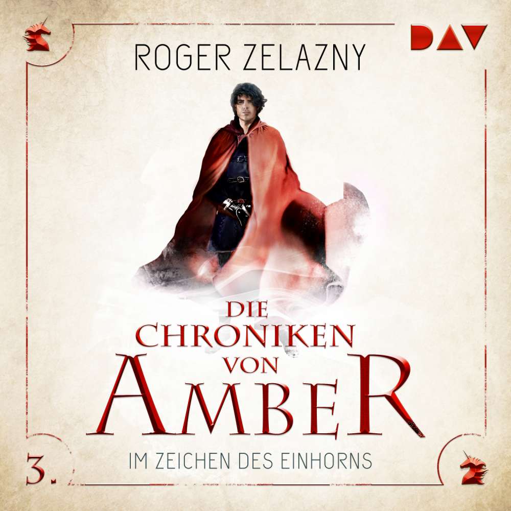 Cover von Roger Zelazny - Die Chroniken von Amber - Teil 3 - Im Zeichen des Einhorns